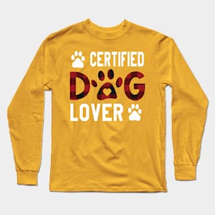 Certified dog lover Long Sleeve T-Shirt